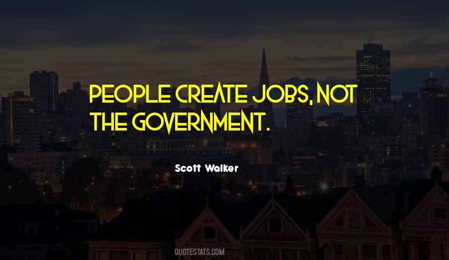 Scott Walker Quotes #509846