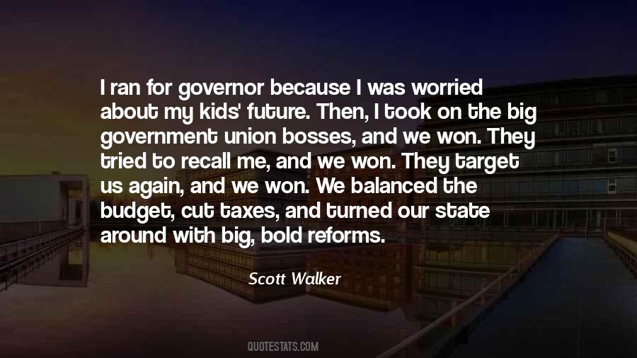 Scott Walker Quotes #659973