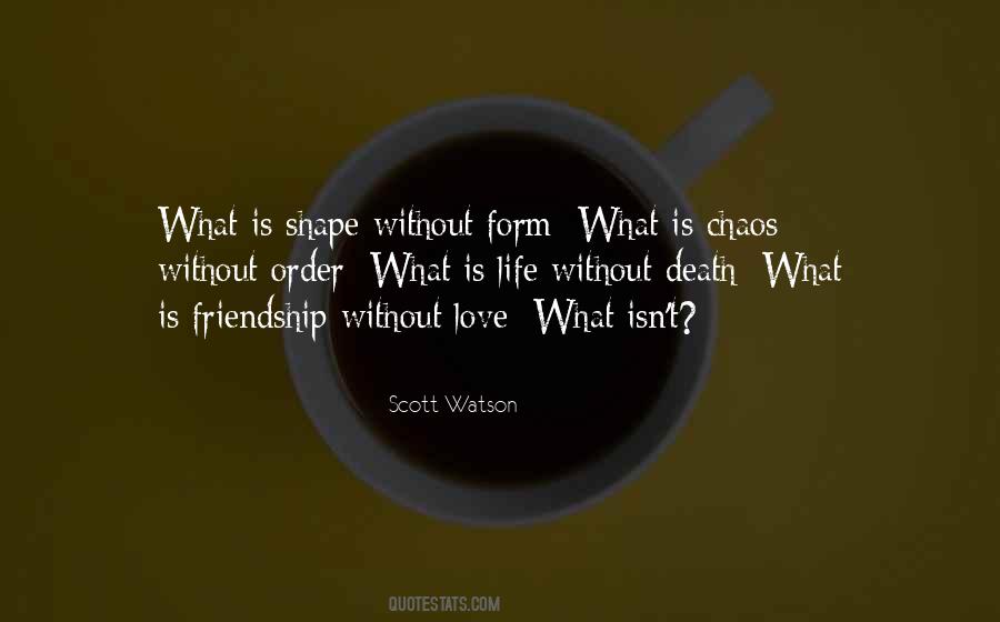 Scott Watson Quotes #1569491