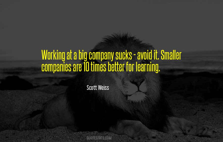 Scott Weiss Quotes #1115364