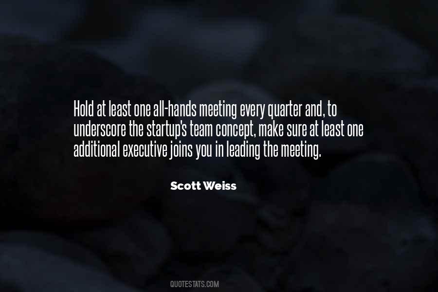 Scott Weiss Quotes #756691