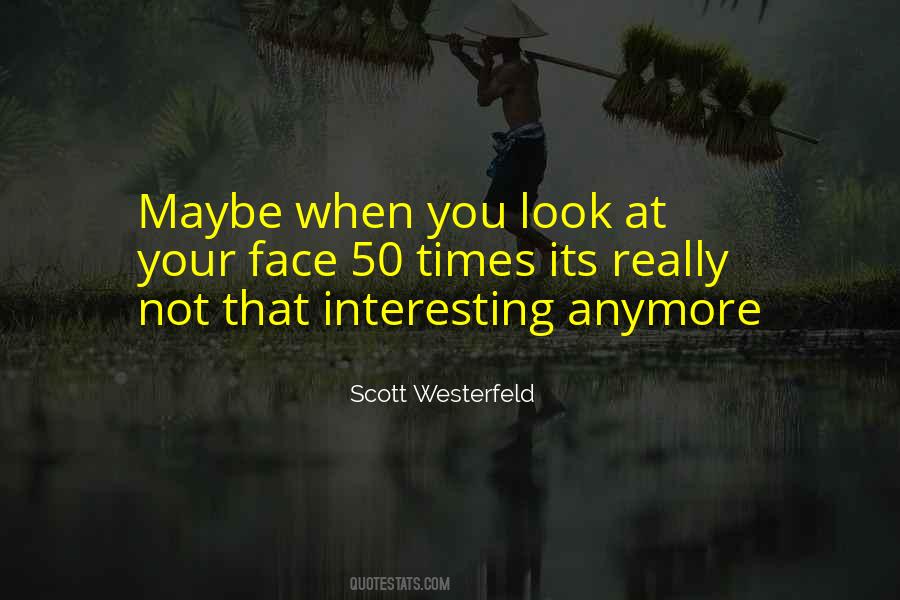 Scott Westerfeld Quotes #1748722