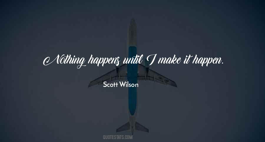 Scott Wilson Quotes #706734