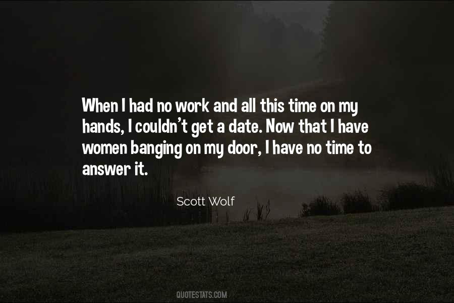 Scott Wolf Quotes #1203756