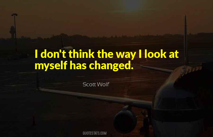 Scott Wolf Quotes #350141