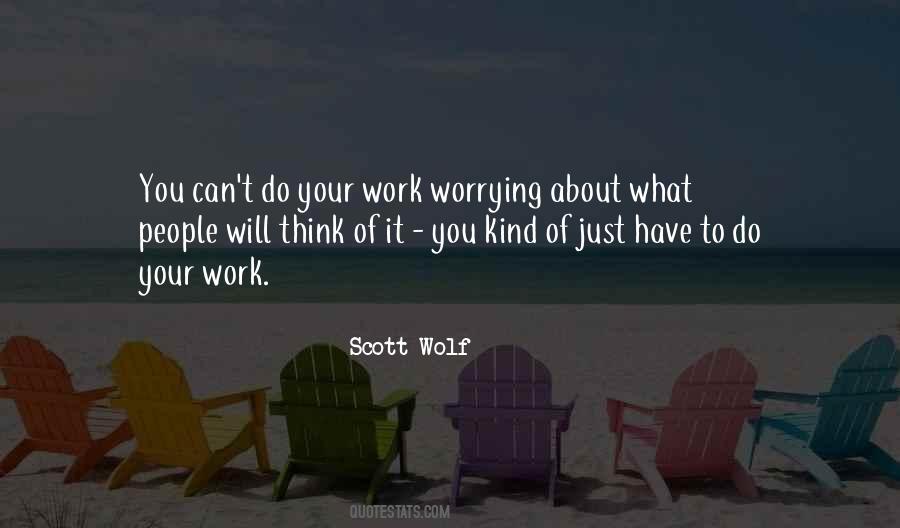 Scott Wolf Quotes #448440