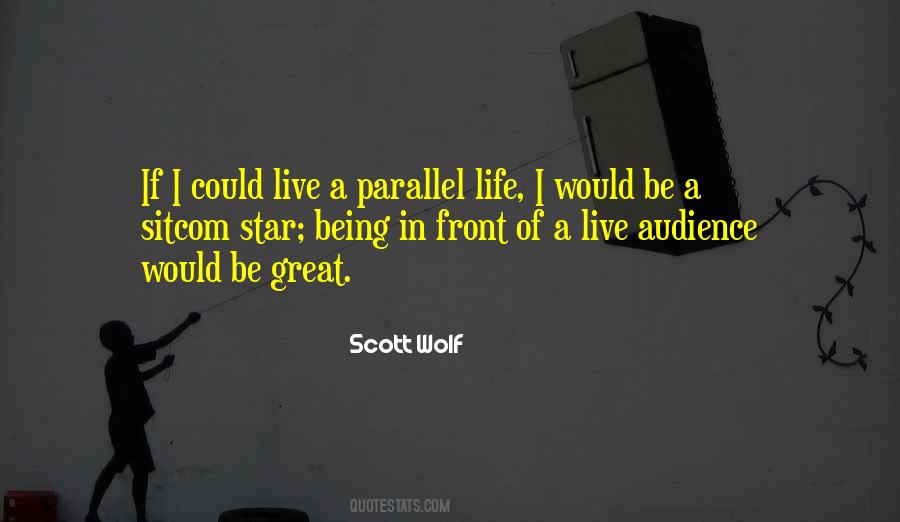 Scott Wolf Quotes #780919