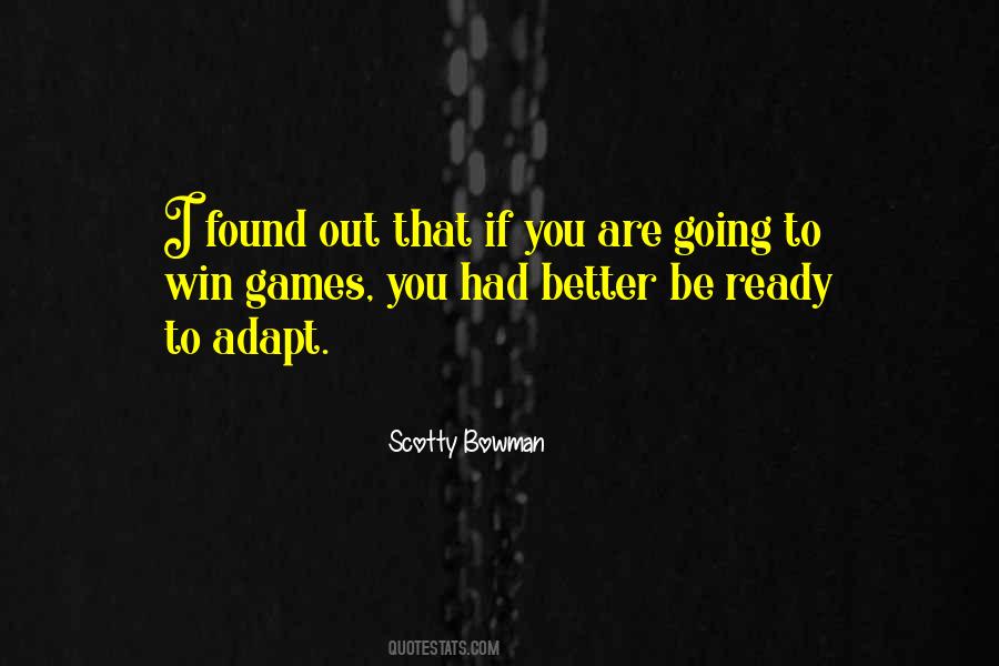 Scotty Bowman Quotes #1281106