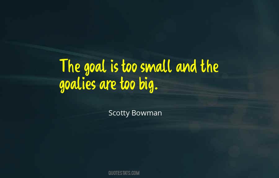 Scotty Bowman Quotes #1732370