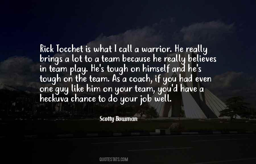 Scotty Bowman Quotes #300921