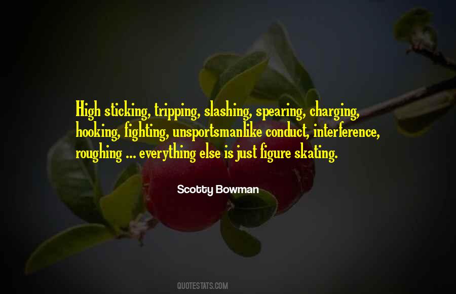 Scotty Bowman Quotes #380408