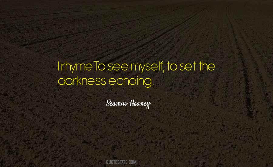 Seamus Heaney Quotes #1103687