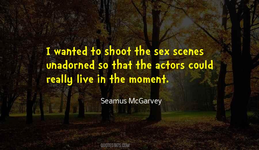 Seamus McGarvey Quotes #292960