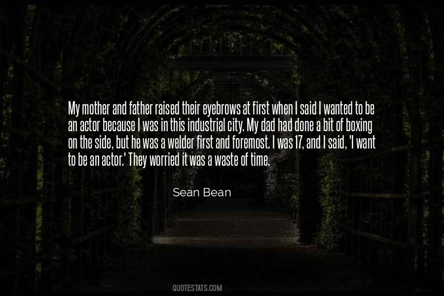 Sean Bean Quotes #1227464