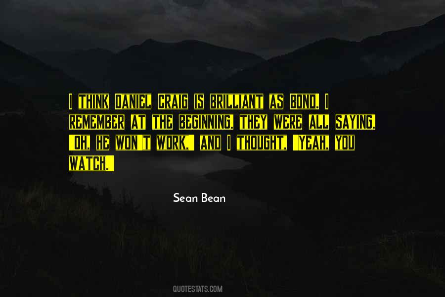 Sean Bean Quotes #1262687