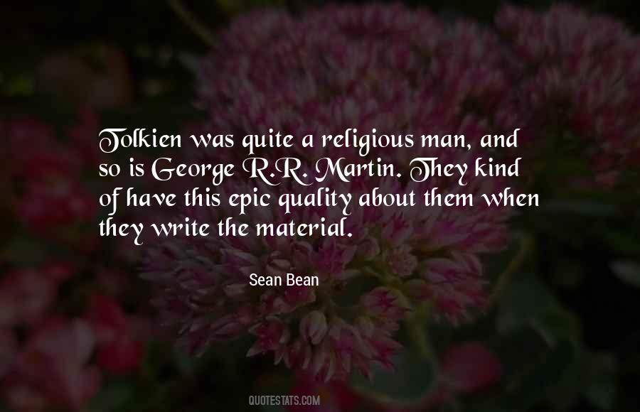 Sean Bean Quotes #1357318