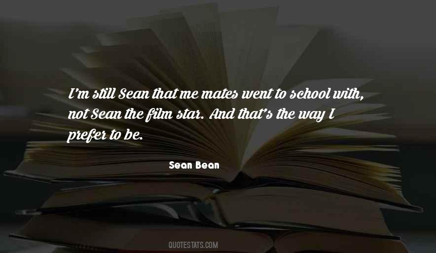 Sean Bean Quotes #15570