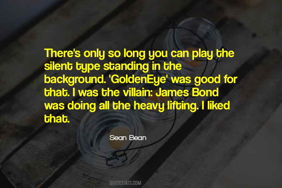 Sean Bean Quotes #1844273