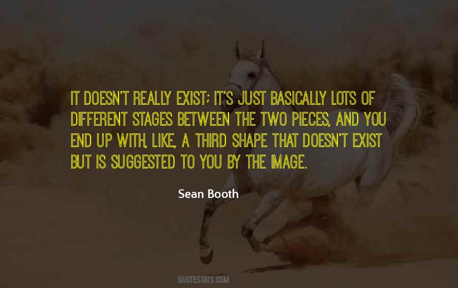 Sean Booth Quotes #1060841