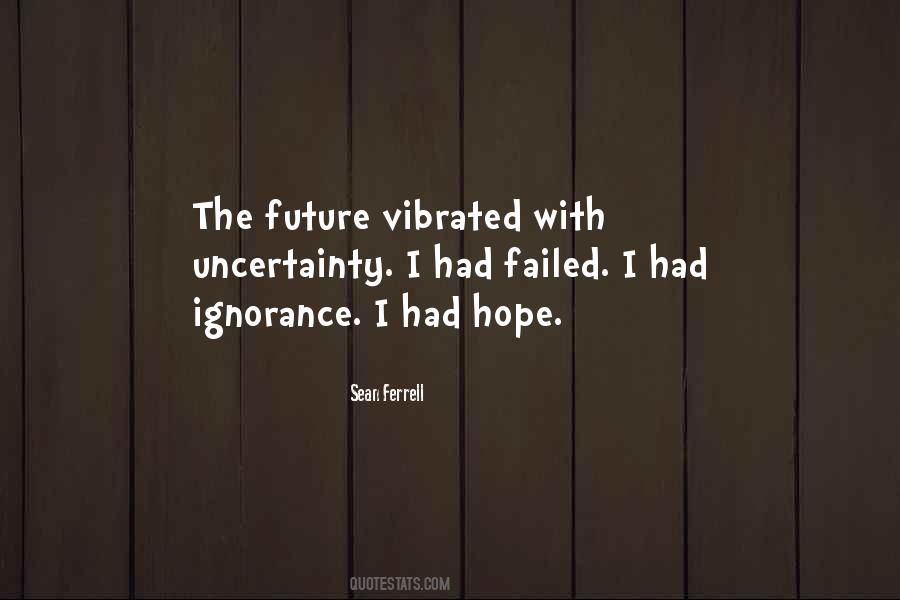 Sean Ferrell Quotes #1167338 Sean Ferrell Quotes #1167338