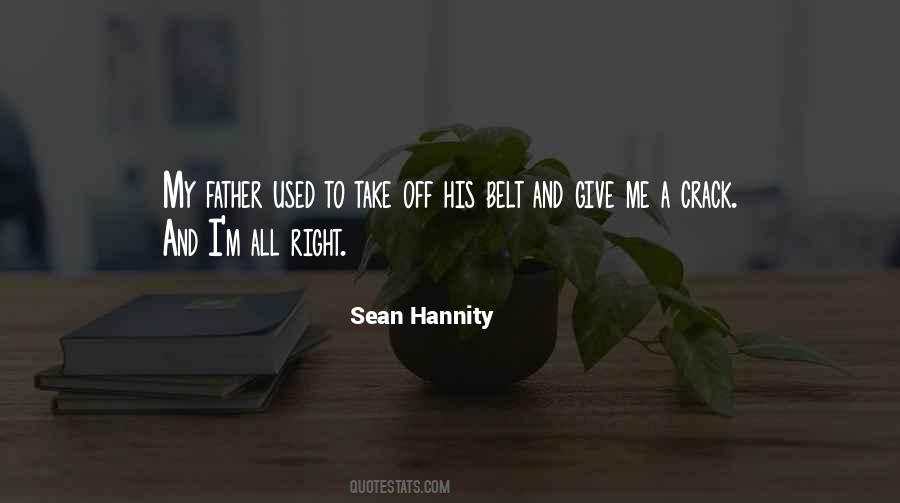 Sean Hannity Quotes #467552