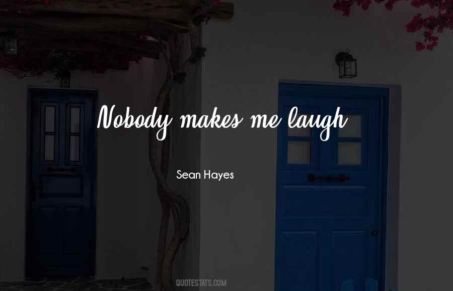 Sean Hayes Quotes #1270569