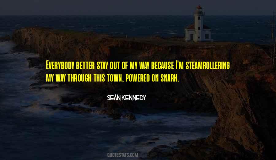 Sean Kennedy Quotes #1336100 Sean Kennedy Quotes #1336100