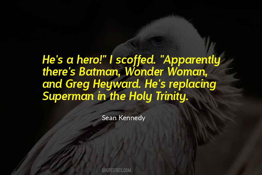 Sean Kennedy Quotes #527686