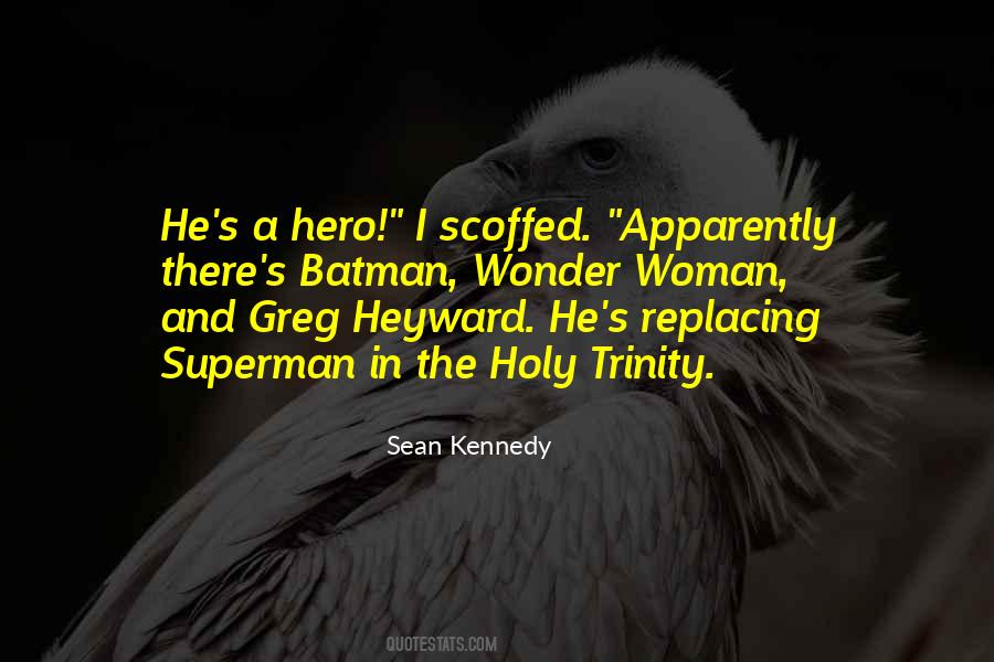 Sean Kennedy Quotes #527686 Sean Kennedy Quotes #527686