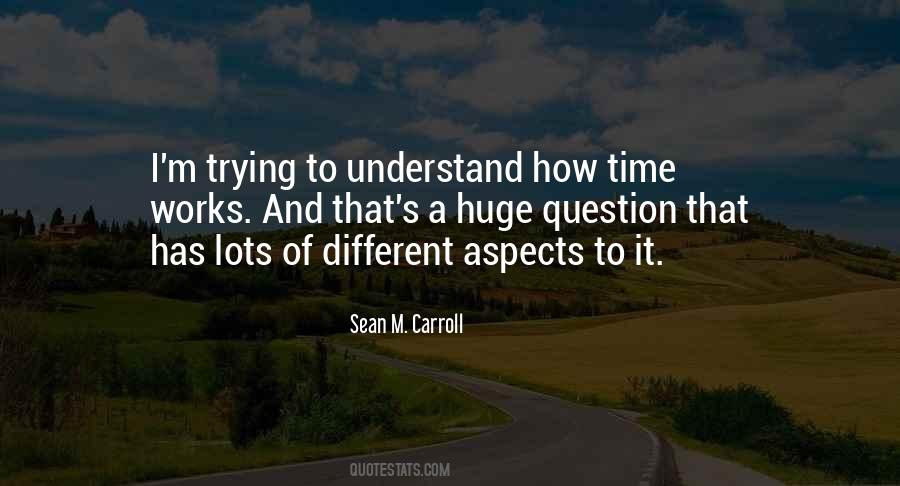 Sean M. Carroll Quotes #1308107