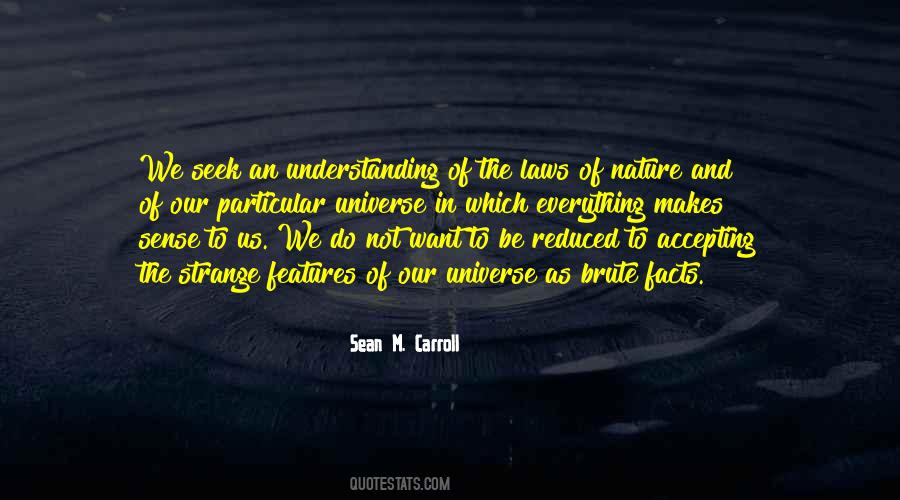 Sean M. Carroll Quotes #561362