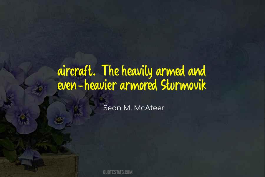 Sean M. McAteer Quotes #1657141 Sean M. McAteer Quotes #1657141