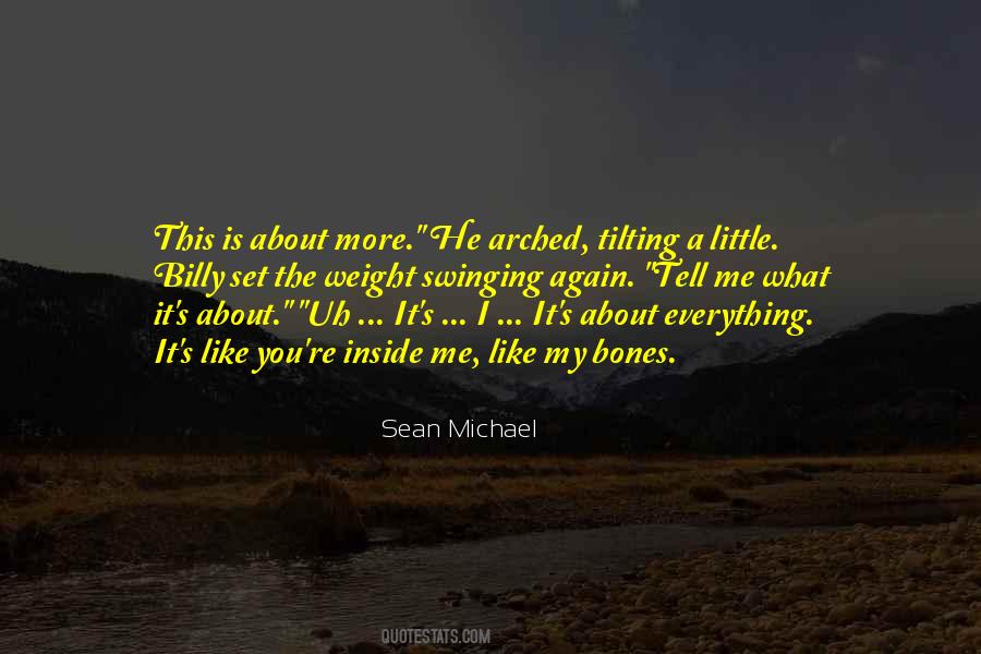 Sean Michael Quotes #1455191