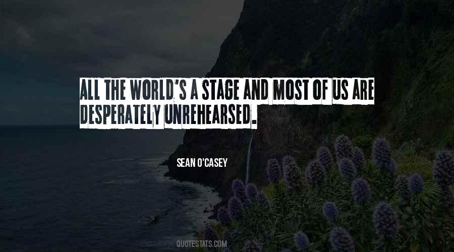 Sean O'Casey Quotes #1286357