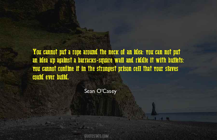 Sean O'Casey Quotes #1592502