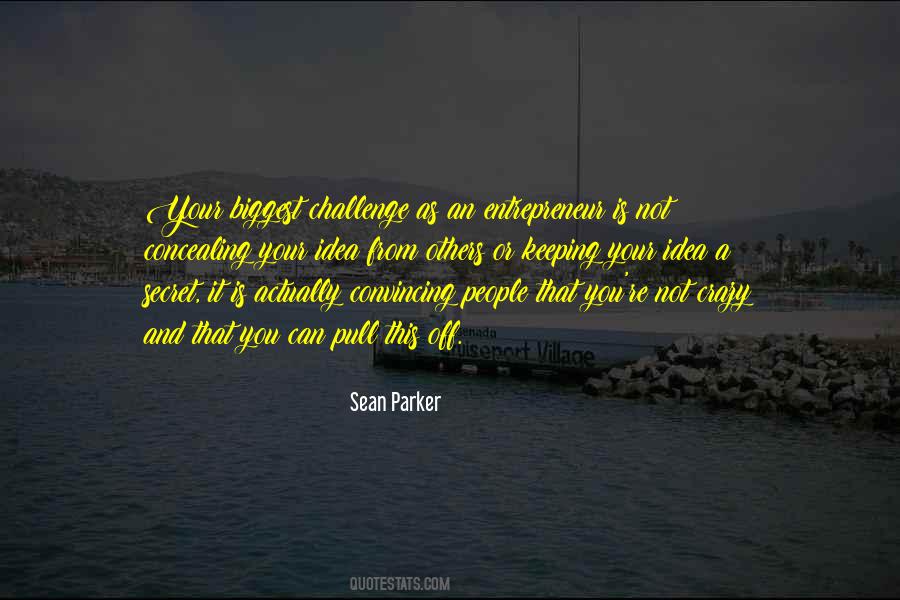 Sean Parker Quotes #608948