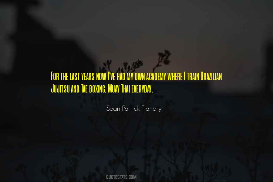 Sean Patrick Flanery Quotes #463650