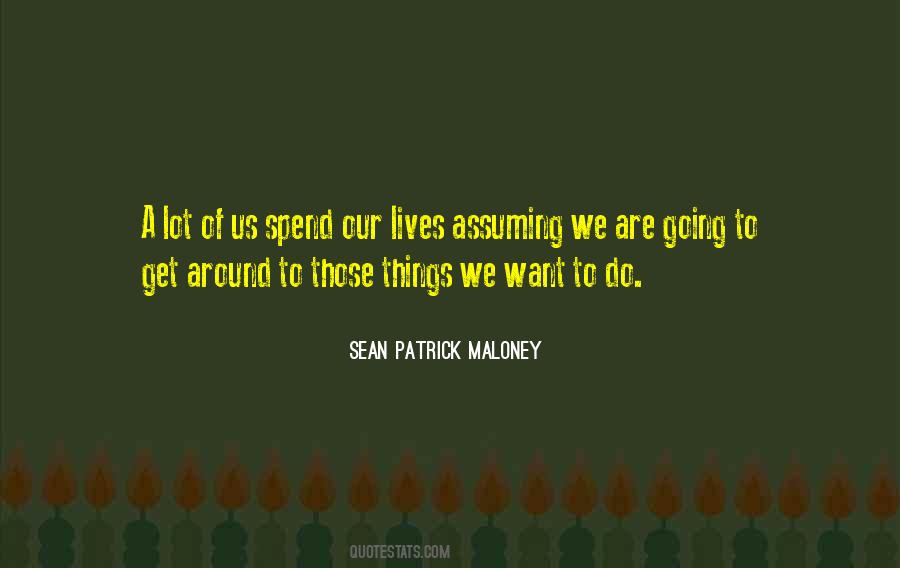 Sean Patrick Maloney Quotes #1475291