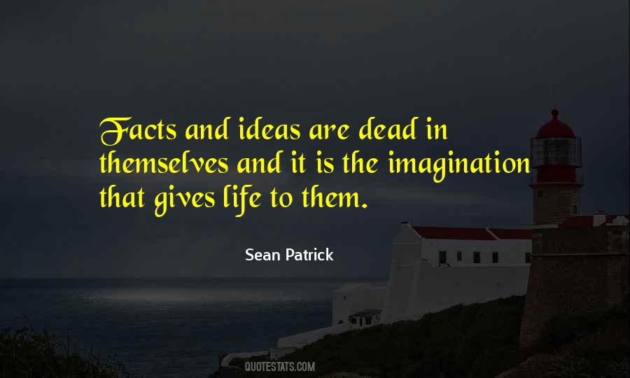 Sean Patrick Quotes #424358