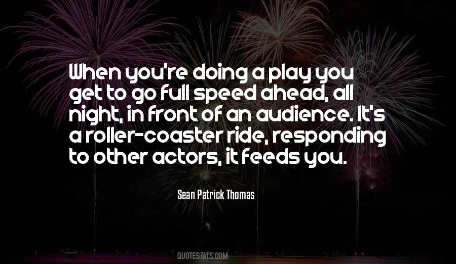 Sean Patrick Thomas Quotes #976314