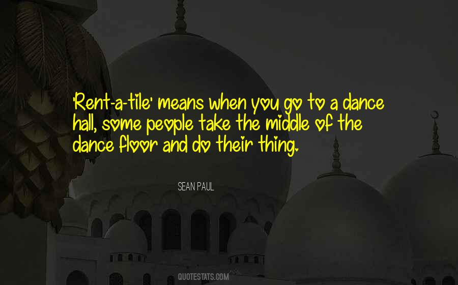Sean Paul Quotes #1011212