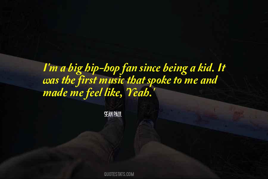 Sean Paul Quotes #1392094