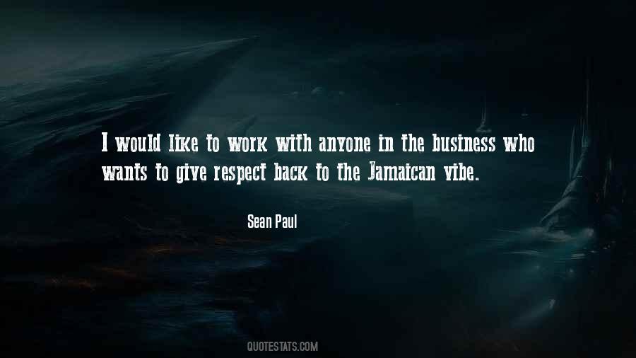 Sean Paul Quotes #1418087