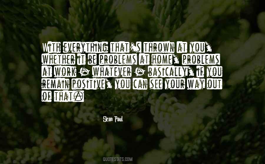 Sean Paul Quotes #1420395