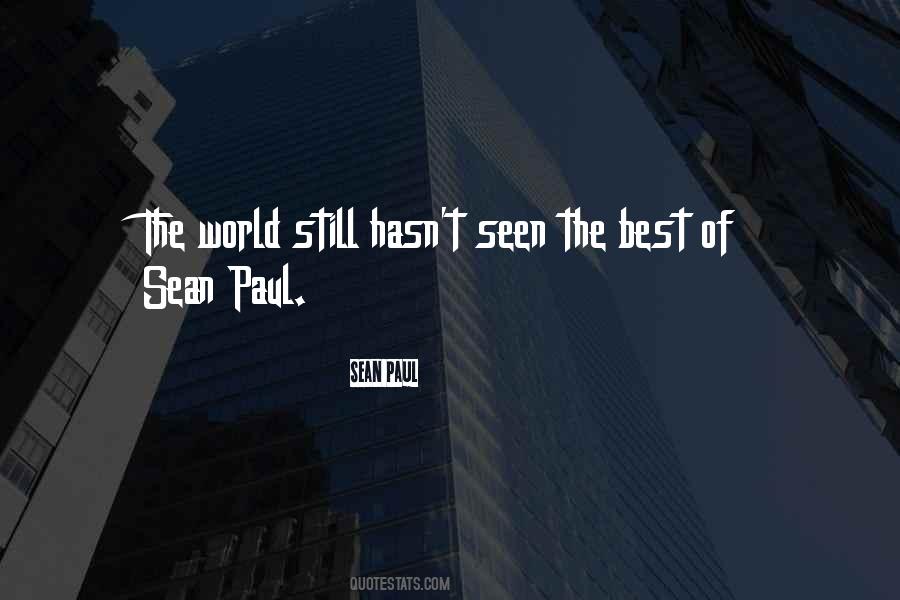 Sean Paul Quotes #307573