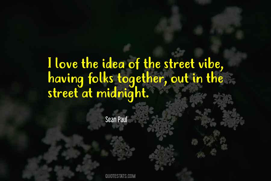Sean Paul Quotes #353598
