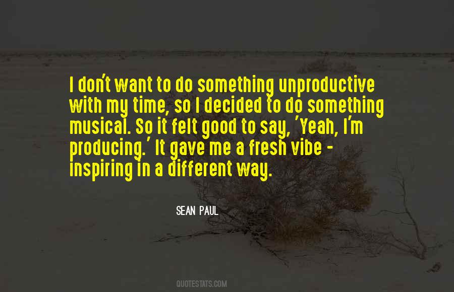 Sean Paul Quotes #842712