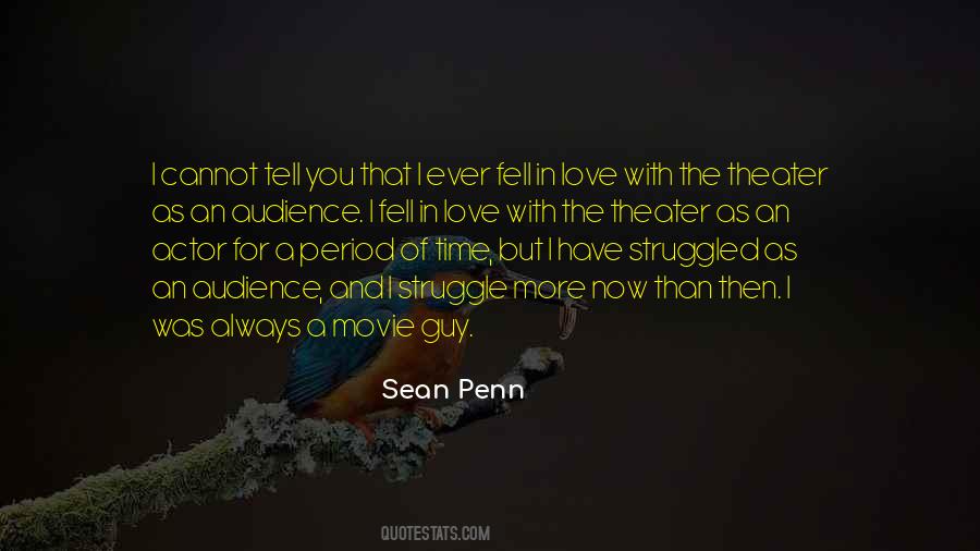 Sean Penn Quotes #1359032