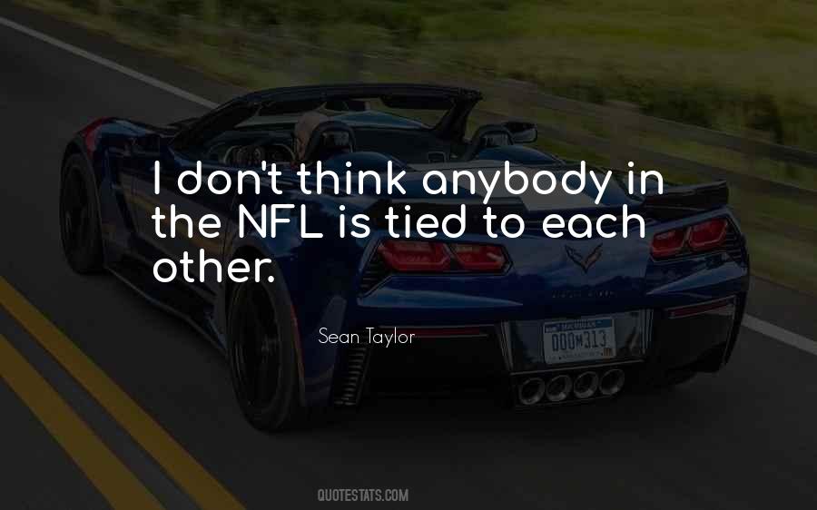Sean Taylor Quotes #1650957