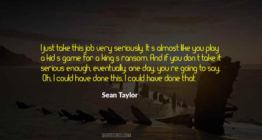 Sean Taylor Quotes #222962